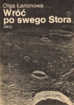 Wróć po swego Stora - Olga Łarionowa