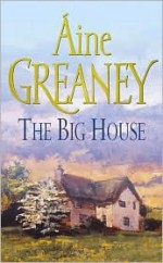 The Big House - Áine Greaney