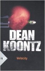 Velocity - Annabella Caminiti, Dean Koontz