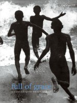 Full of Grace: A Journey Through the History of Childhood - Ray Merritt