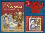 The Christmas Story: A Read & Sing-Along Story [With CD (Audio) and Ornament] - Kim Mitzo Thompson, Karen Mitzo Hilderbrand, Tara Larsen Chang