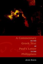 Commentary on Philippians - John Eadie