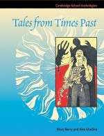 Tales from Times Past: Sinister Stories from the 19th Century - Alex Madina