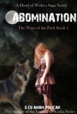 Abomination (The Ways of the Pack #1) - S. Cu'Anam Policar