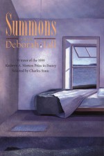 Summons: Poems - Deborah Tall