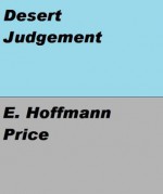 Six Gun Western - Desert Judgement - E. Hoffmann Price