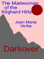 The Madwoman of the Kilghard Hills (Darkover) - Joan Marie Verba