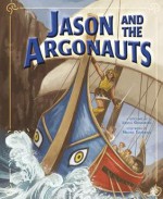 Jason and the Argonauts - Jessica Gunderson, Nadine Takvorian