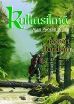 Kultasilmä (Ajan Pyörä, #9) - Robert Jordan, Susanna Paarma