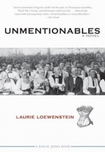 Unmentionables - Laurie Loewenstein