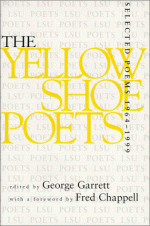 The Yellow Shoe Poets: Selected Poems, 1964-1999 - George Garrett