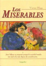 Los Miserables / Les Miserables (Clasicos Elegidos / Selected Classics) - Victor Hugo, Mario Alarcon