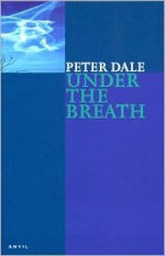 Under the Breath - Peter Dale