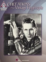 Chet Atkins - Vintage Fingerstyle (Artist Songbooks Series) - Chet Atkins