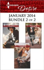 Harlequin Desire January 2014 - Bundle 2 of 2: Beneath the StetsonPregnant by MorningProject: Runaway Bride - Heidi Betts, Janice Maynard, Kat Cantrell