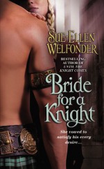 Bride for a Knight - Sue-Ellen Welfonder