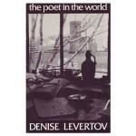 The Poet in the World - Denise Levertov