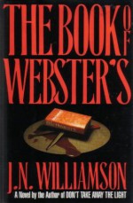 The Book of Webster's - J.N. Williamson