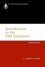 Introduction to the Old Testament - J. Alberto Soggin