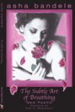 The Subtle Art of Breathing - Asha Bandele, Tony Medina