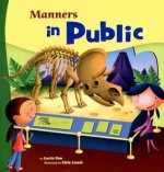 Manners in Public (Way to Be! Manners) - Carrie Finn