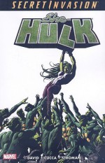 She-Hulk Vol. 8: Secret Invasion - Peter David, Larry Stroman, Vincenzo Cucca