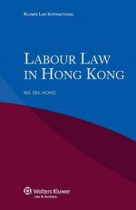 Labour Law in Hong Kong - Hong, Ng Sek Hong