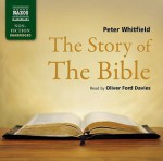 The Story of the Bible - Peter Whitfield, Davies