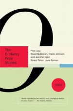 The O. Henry Prize Stories 2003 (Pen / O. Henry Prize Stories) - Laura Furman