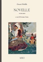 Novelle: volume terzo - Grazia Deledda, Giovanna Cerina