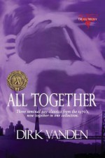 All Together: The All Trilogy - Dirk Vanden