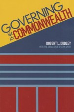 Governing the Commonwealth - Robert Dudley