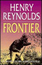 Frontier - Henry Reynolds