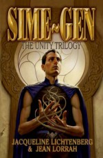 Sime~Gen: The Unity Trilogy Sc - Jacqueline Lichtenberg, Jean Lorrah