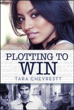 Plotting to Win - Tara Chevrestt