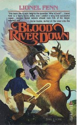 Blood River Down - Lionel Fenn