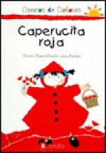 Caperucita Roja (Spanish Edition) - Concha López Narváez, Violeta Monreal