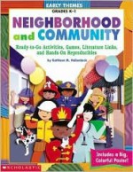 Early Themes: Neighborhood And Community - Kathleen M. Hollenbeck