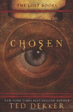 Chosen - Graphic Novel - Ted Dekker, Kevin S. Kaiser