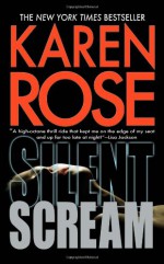 Silent Scream (Romantic Suspense, #11) - Karen Rose