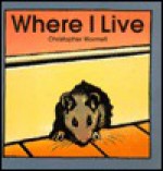 Where I Live - Christopher Wormell