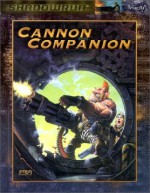 The Cannon Companion: A Shadowrun Sourcebook (Fasa) - FASA Corporation