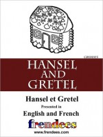 Hansel and Gretel: Dual Language English/French - Ben Layer