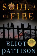 Soul of the Fire - Eliot Pattison