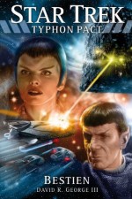 Star Trek - Typhon Pact 3: Bestien (German Edition) - David R. George III, Christian Humberg