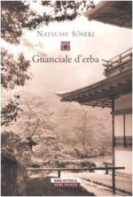 Guanciale d'erba - Sōseki Natsume, Lydia Origlia