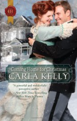 Coming Home for Christmas: A Christmas in ParadiseO Christmas TreeNo Crib for a Bed - Carla Kelly