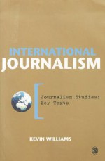 International Journalism - Kevin Williams