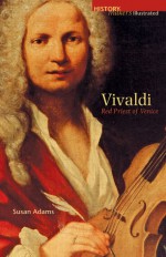 Vivaldi: Red Priest of Venice - Susan Adams