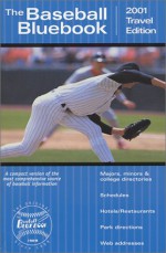 2001 Baseball Blue Book: Travel Edition - John Montague